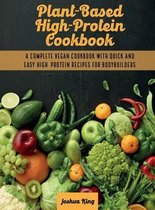 Vegan Cookbook- Plant-Based High- Protein Cookbook