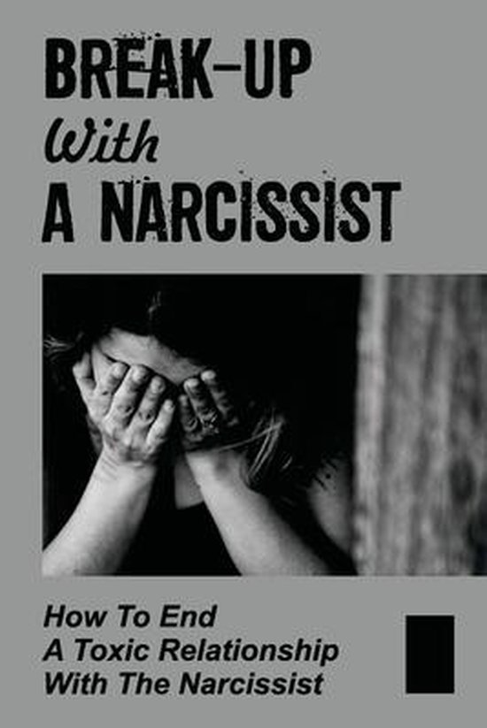 Break-Up With A Narcissist - cover