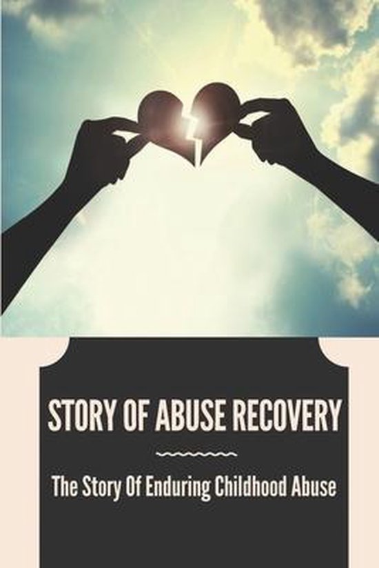 Story Of Abuse Recovery - cover