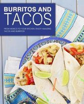 Burritos and Tacos