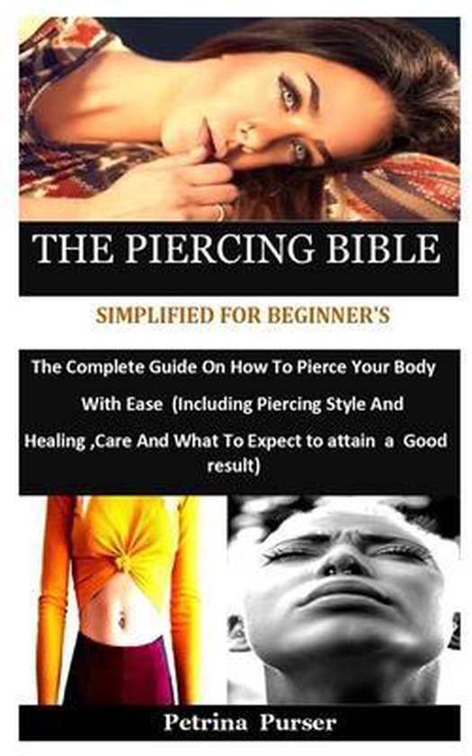 The Piercing Bible Simplified For Beginner's