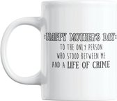 Studio Verbiest - Mok - Mama / moeder / moederdag - Happy mother's day tot he only person who stood between me and a life of crime (M10) 300ml
