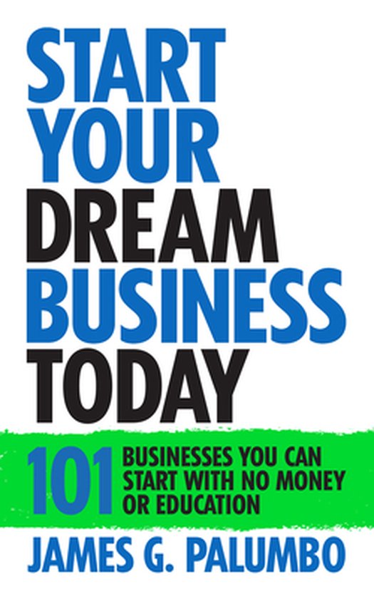 Start Your Dream Business Today - cover