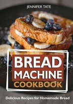 Bread Machine Cookbook