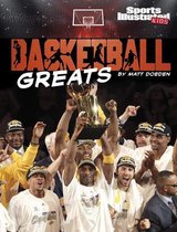 Sports Illustrated Kids: Ball- Basketball Greats
