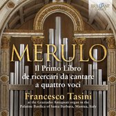 Francesco Tasini - Merulo: Organ Music Il Primo Libro (3 CD)