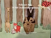 Folly en Ray in het Dubbeldierenbos