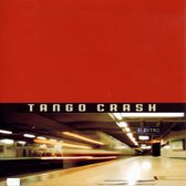 Tango Crash - Tango Crash (CD)