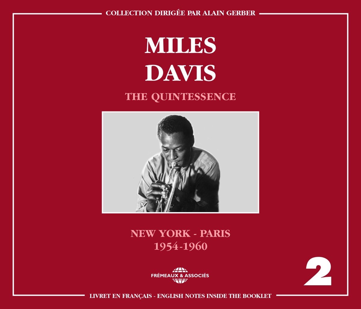Miles Davis - The Quintessence Vol. 2 (New York - Paris 1954-1960) (2 CD)