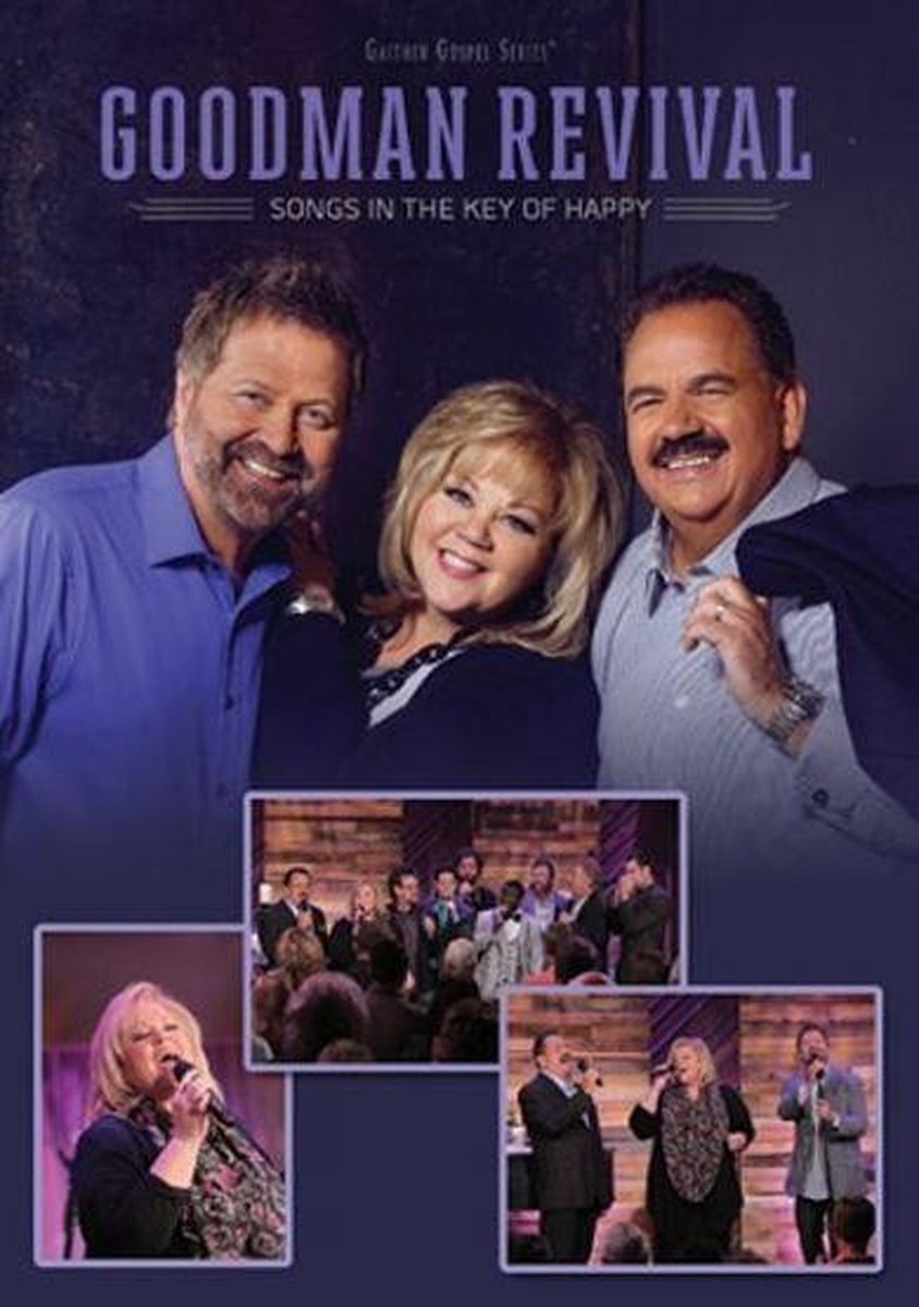 Goodman Revival - Songs In The Key Of Happy (DVD)