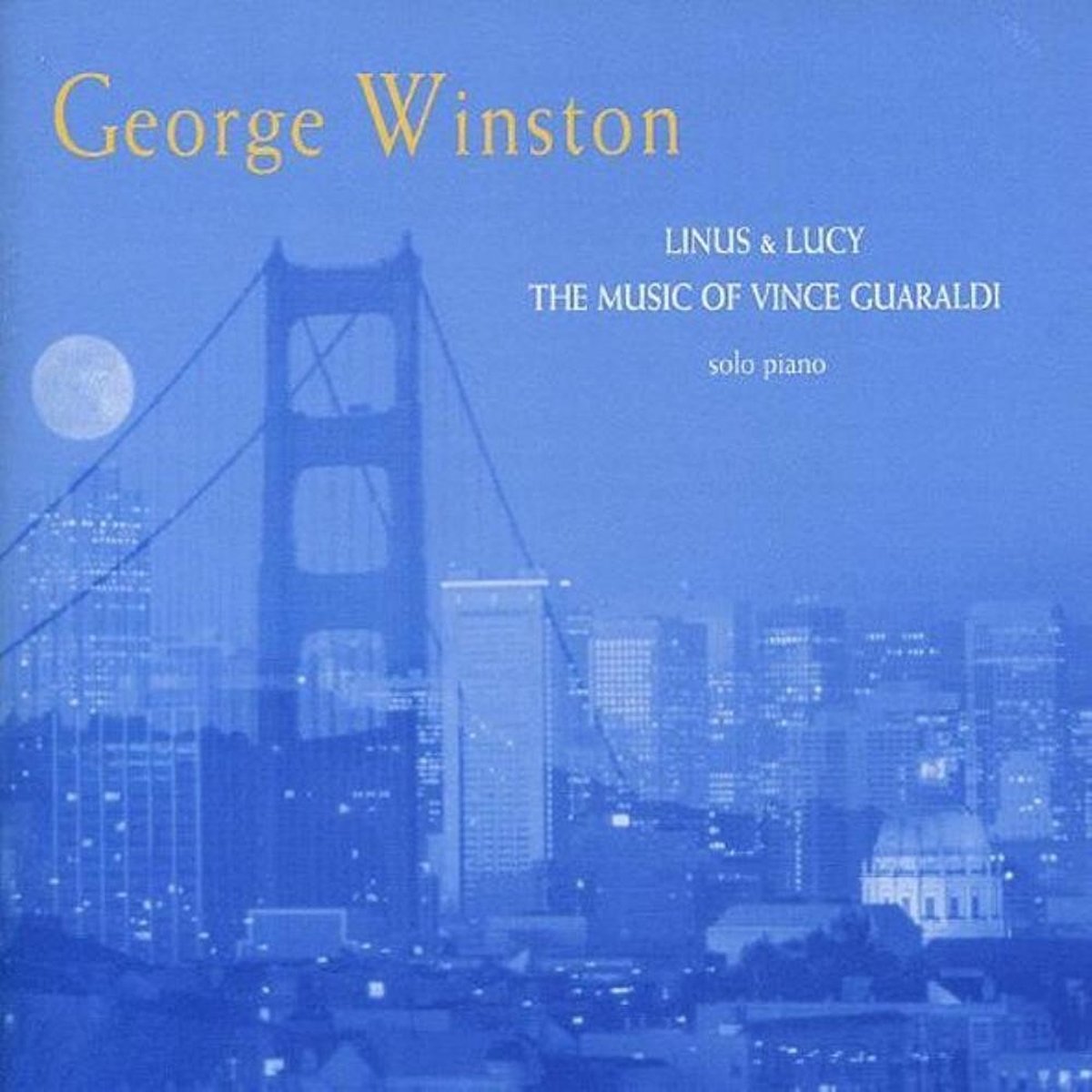 George Winston - Linus & Lucy - The Music Of Vince Guaraldi (CD)