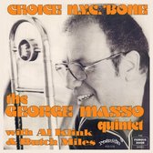 The George Masso Quintet - Choice N.Y.C. 'Bone (CD)