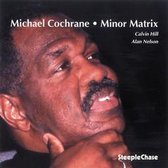 Michael Cochrane - Minor Matrix (CD)