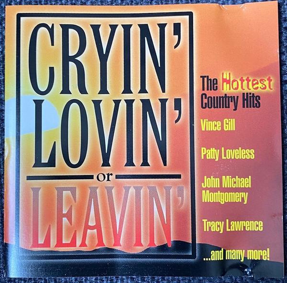 Cryin', Lovin' Or Leavin'