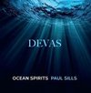 Paul Sills - Devas Ocean Spirits (CD)