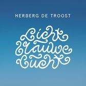 Herberg De Troost - Lichtblauwe Lucht (CD)