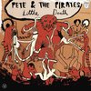Pete & The Pirates - Little Death (CD)