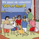 VOF de Kunst - We gaan op vakantie (CD)