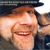 Groep Wannes Van De Velde - Een Verzameling (CD)
