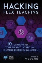 Hack Learning- Hacking Flex Teaching