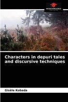 Characters in depuri tales and discursive techniques