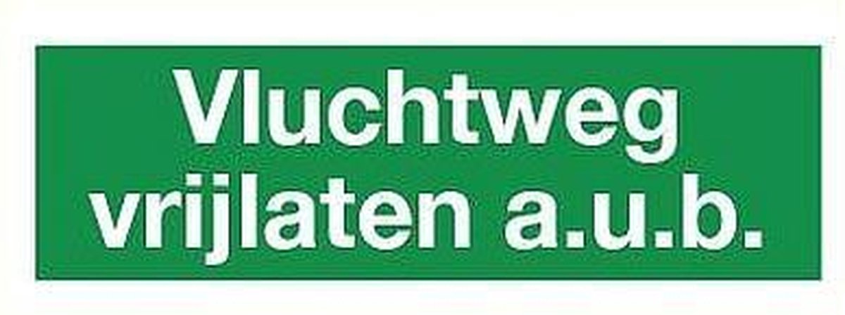 Goedkoopste Sticker Vluchtweg vrijlaten a.u.b. - Groen / Wit - 25 x 9 cm