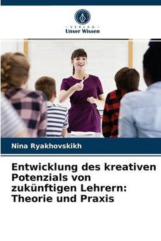 Entwicklung des kreativen Potenzials von zukünftigen Lehrern