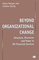 Beyond Organizational Change