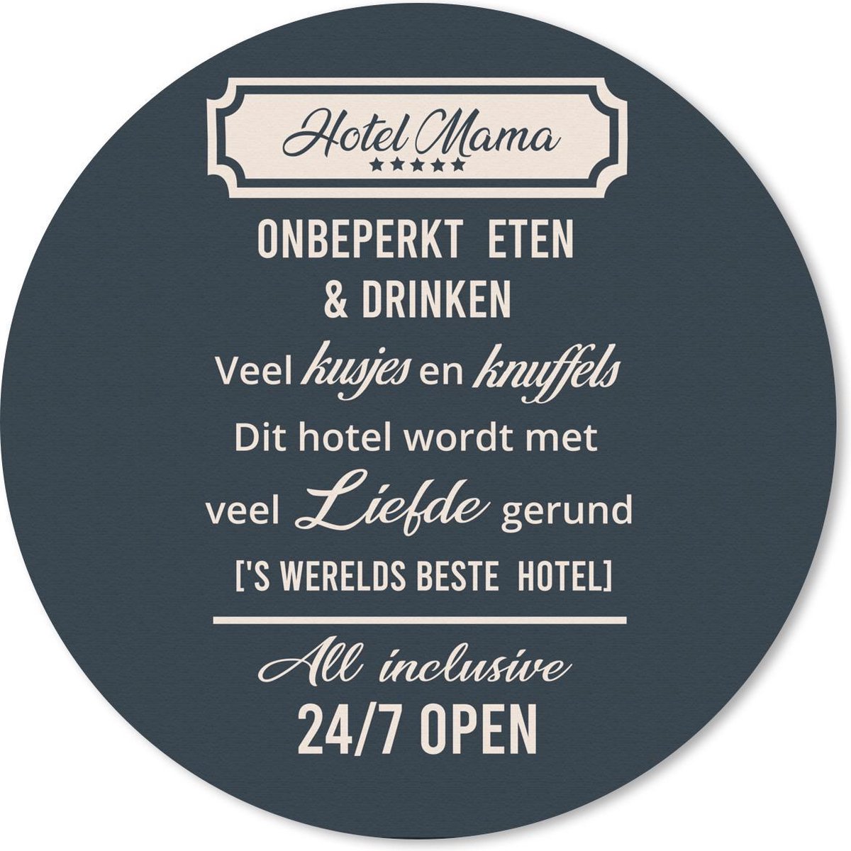 Muismat rond 20x20 cm - Mousepad Hotel mama - Spreuken - Mama - Quotes - Ronde muismatten