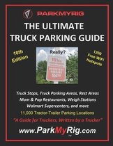 The Ultimate Truck Parking Guide 10th Edition
