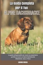 La Guida Completa per Il Tuo Alpine Dachsbracke