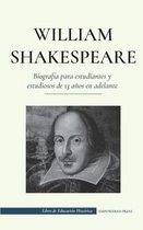 Libro de Educación Histórica- William Shakespeare - Biografía para estudiantes y estudiosos de 13 años en adelante