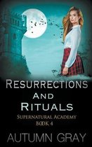 Supernatural Academy- Resurrections & Rituals