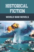 Historical Fiction: World War Novels