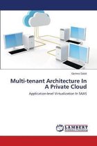 Multi-tenant Architecture In A Private Cloud
