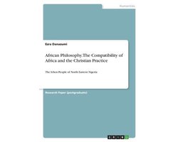 African Philosophy. The Compatibility of Africa and the Christian Practice