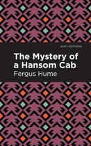 The Mystery of a Hansom Cab: A Story of One Forgotten