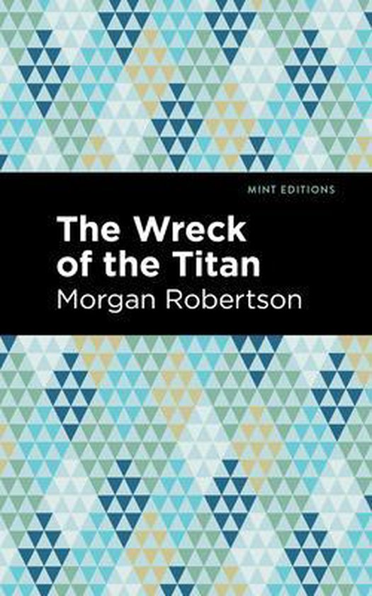 The Wreck of the Titan, Robertson 9781513204604 Boeken