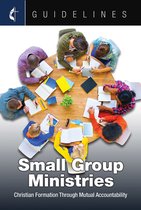 Guidelines Small Group Ministries