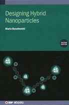 Designing Hybrid Nanoparticles (Second Edition)