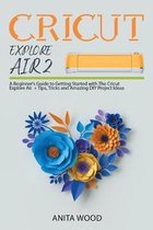 Cricut Explore Air 2