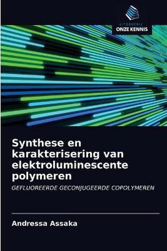 Synthese en karakterisering van elektroluminescente polymeren