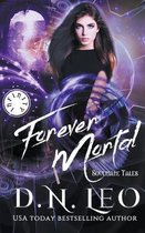 Infinity- Forever Mortal - Soulmate Tales