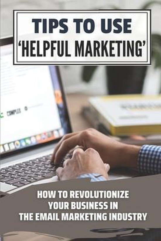 Tips To Use 'Helpful Marketing' - cover