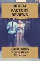 Digital Factory Reviews: Digital Factory Organizational Structure