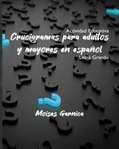 Crucigramas para adultos y mayores en español