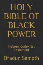 Holy Bible of Black Power