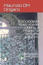 Liberty- Enciclopedia illustrata del Liberty a Milano - 0 Volume (019) XIX