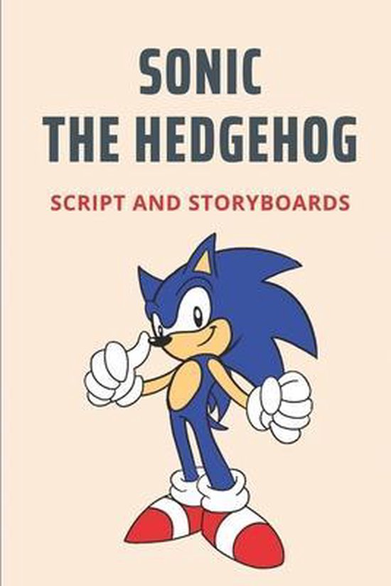 Sonic The Hedgehog Script And Storyboards 9798507463428 Alvaro