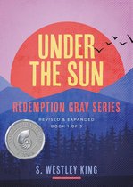 Redemption Gray- Under the Sun
